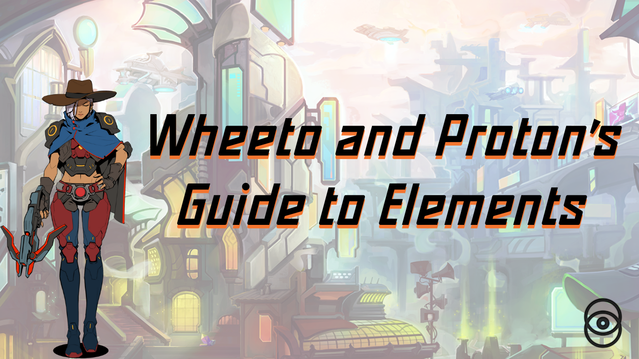 <p>Wheeto and Proton&rsquo;s Guide to Elements</p>